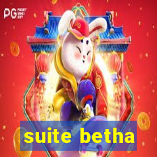 suite betha